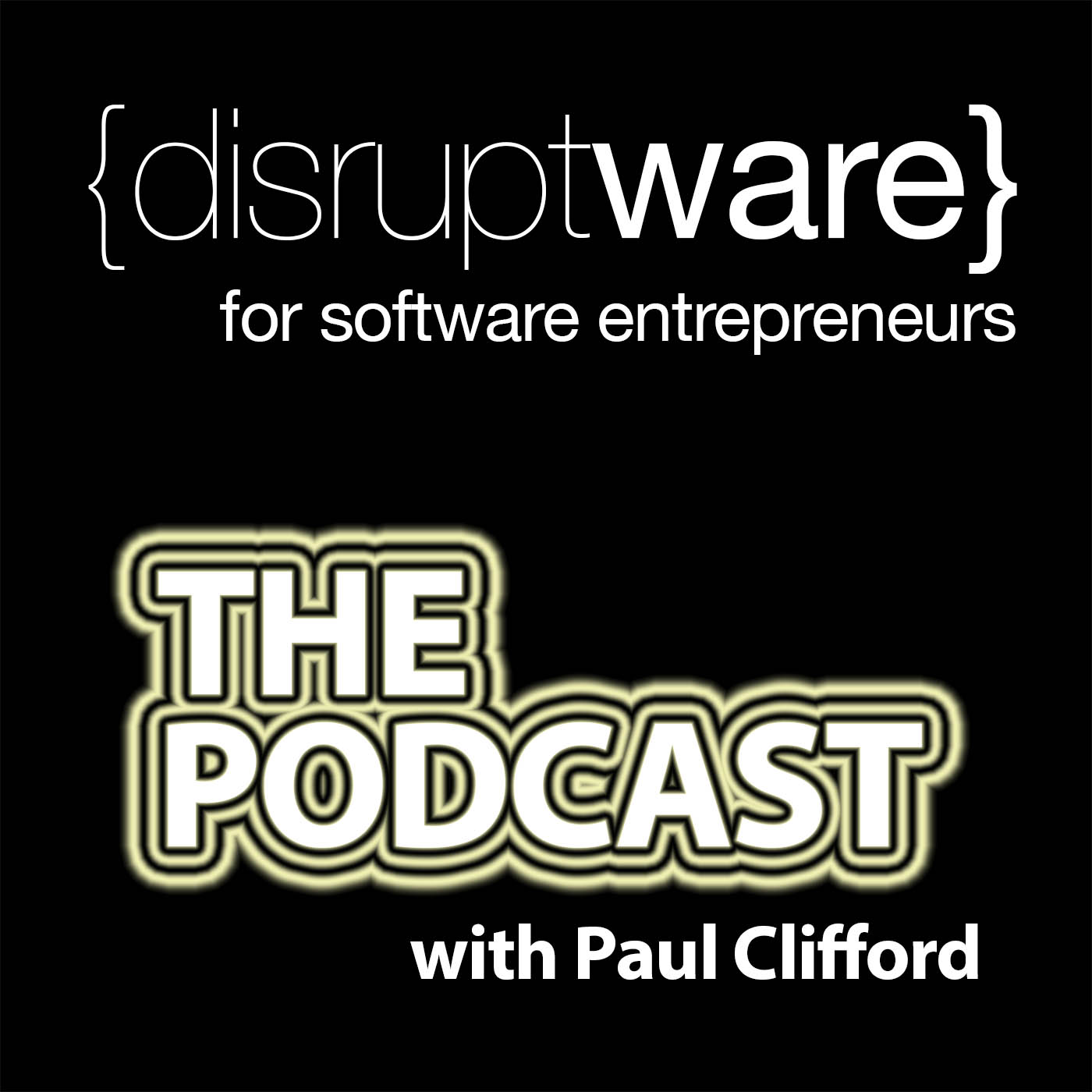 The Disruptware Podcast: Online business | Lean startup | Internet Entrepreneur